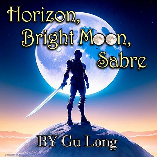 Horizon Bright Moon Sabre