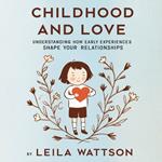Childhood and Love