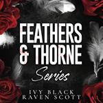 Feathers and Thorne Series Books 1 - 3