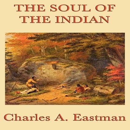 Soul of the Indian, The