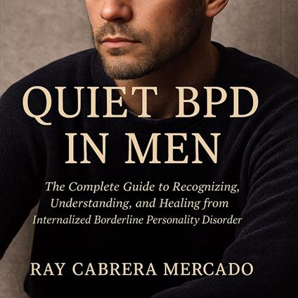 Quiet BPD in Men
