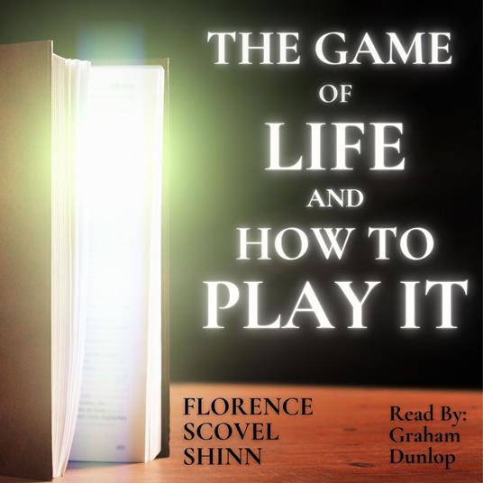 Game of Life and How to Play It, The