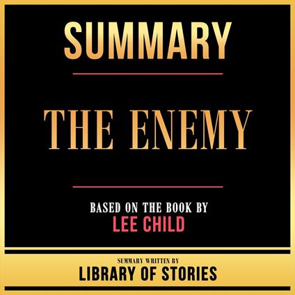 Summary - The Enemy