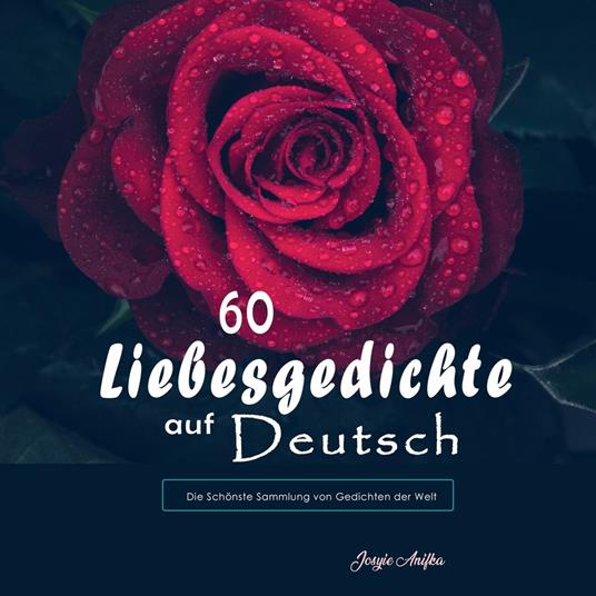 60 Liebesgedichte auf Deutsch
