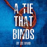 Tie That Binds, A