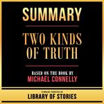 Summary - Two Kinds Of Truth