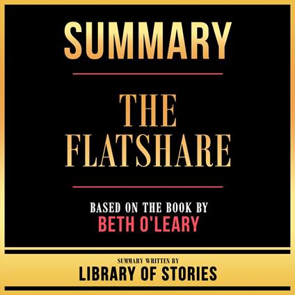 Summary - The Flatshare