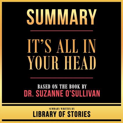 Summary - It’s All In Your Head