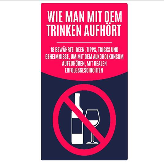 Wie man mit dem Trinken aufhört