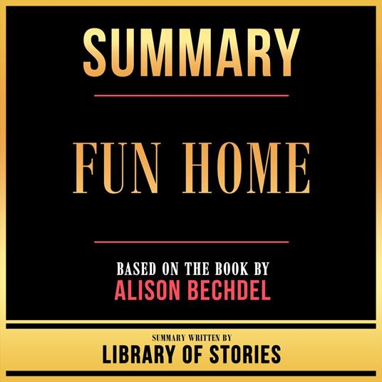 Summary - Fun Home