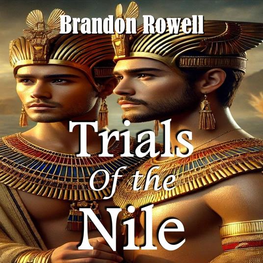 Trials of the Nile
