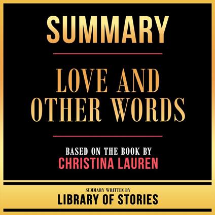 Summary - Love And Other Words