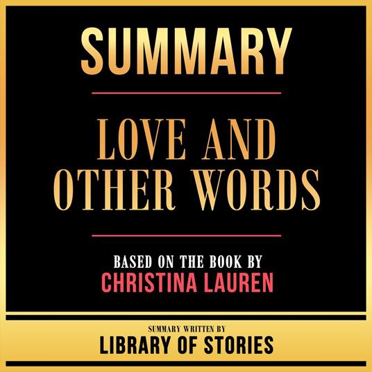 Summary - Love And Other Words
