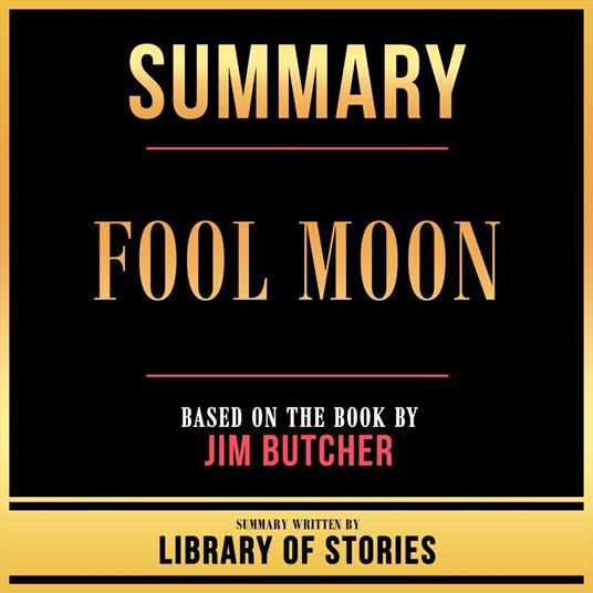 Summary - Fool Moon