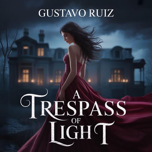 Trespass Of Light, A