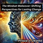 Mindset Makeover, The
