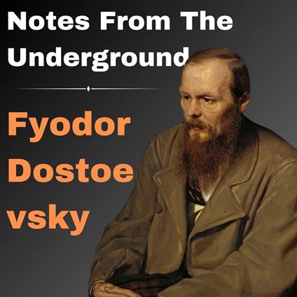 Notes From the Underground