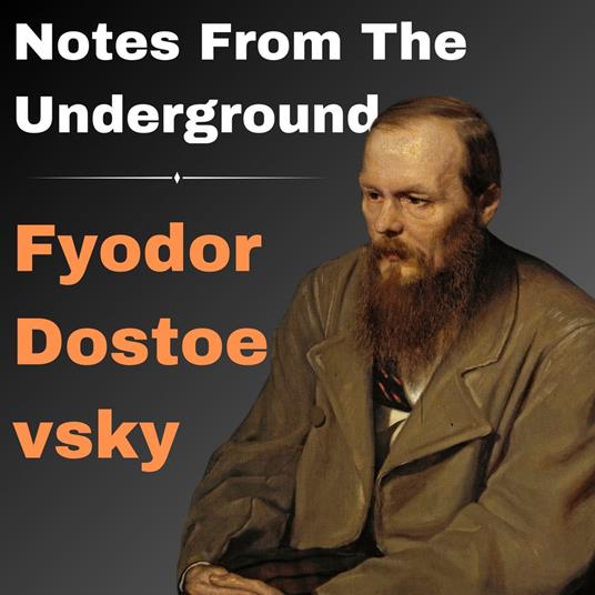 Notes From the Underground