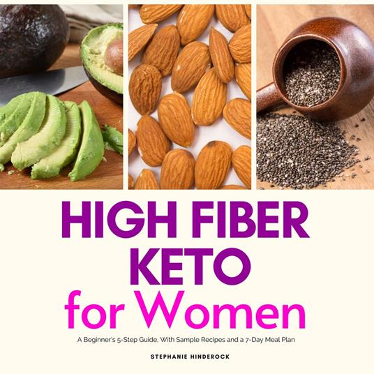 High Fiber Keto For Women