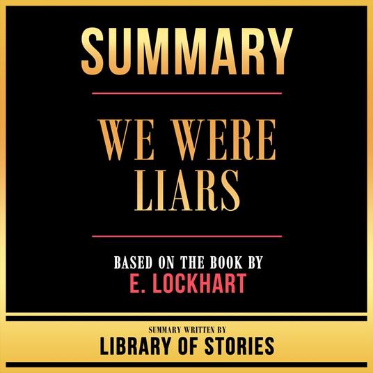 Summary - We Were Liars