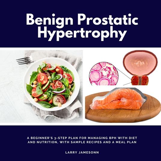 Benign Prostatic Hypertrophy