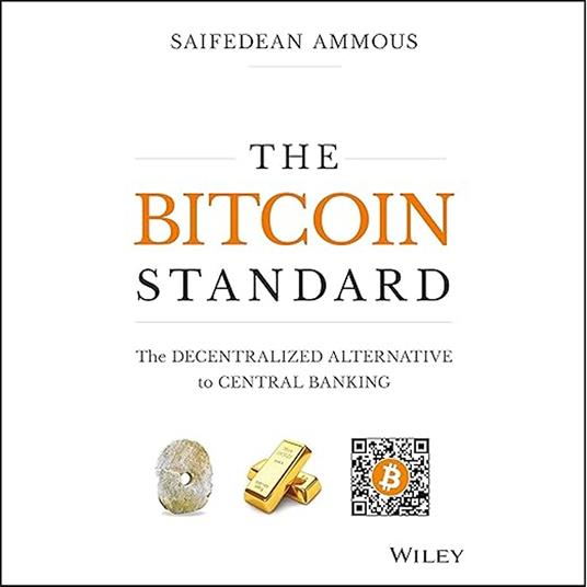 Bitcoin Standard, The