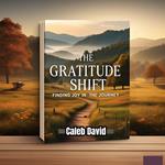 Gratitude Shift, The