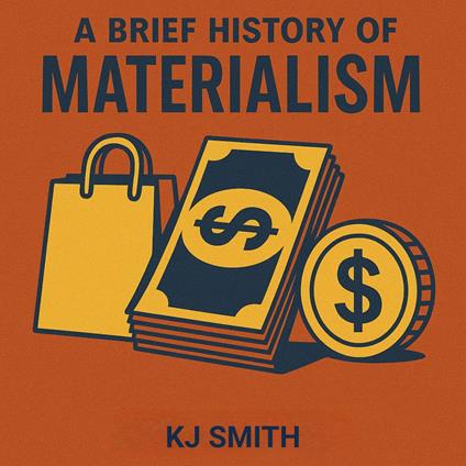 Brief History of Materialism, A