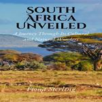 South Africa Unveiled