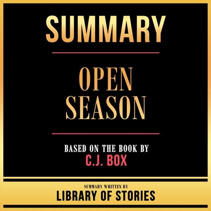 Summary - Open Season