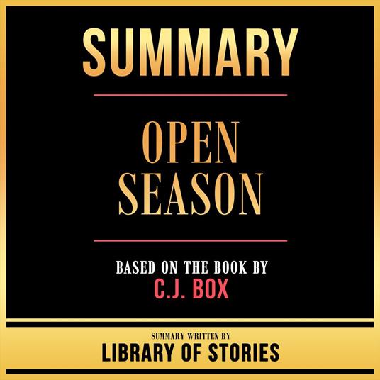 Summary - Open Season