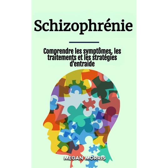 Schizophrénie