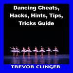Dancing Cheats, Hacks, Hints, Tips, Tricks Guide