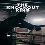 Knockout King, The