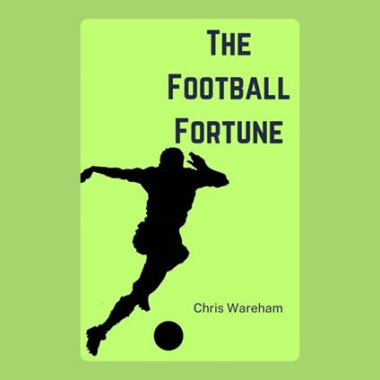Football Fortune, The