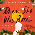 Then She Was Born