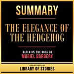 Summary - The Elegance Of The Hedgehog