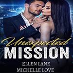 Unexpected Mission