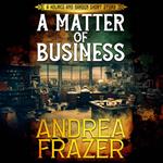 Matter of Business, A