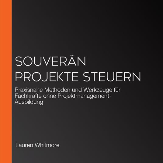 Souverän Projekte steuern