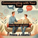 Communicating with Your Teen