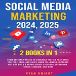 Social Media Marketing 2024, 2025