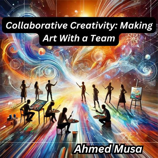 Collaborative Creativity