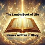 Lamb’s Book of Life, The