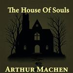 House of Souls, The