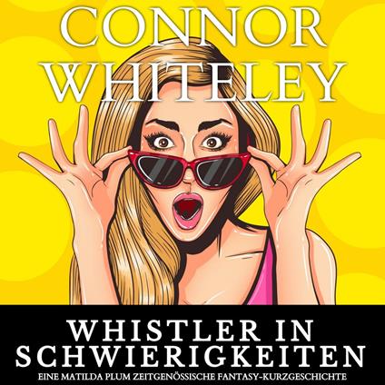 Whistler in Schwierigkeiten