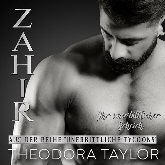ZAHIR – Ihr unerbittlicher Scheich