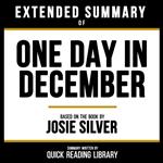 Extended Summary - One Day In December