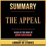 Summary - The Appeal