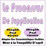 Le Processus De Supplique